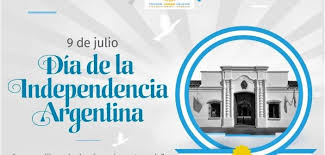 ¿qué pasó ese día en 1816? 9 De Julio Dia De La Independencia Argentina