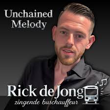 Rick de Jong (zingende buschauffeur) brengt debuutsingle 'Unchained Melody'  uit