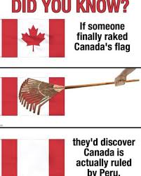 Both before and after confederation in 1867, canada. If Someone Finally Raked Canada S Flag Meme Ahseeit