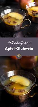 Die Alkoholfreie Alternative Apfel Gluhwein Recipe Apple Wine Vegetable Drinks Mulled Wine