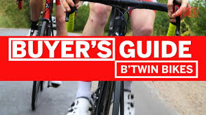 Btwin Bikes Buyers Guide