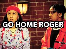 Go Home Roger 90s Kids My Childhood Memories Childhood Memories