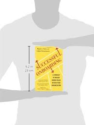 Successful organizations share key characteristics. Successful Onboarding Strategies To Unlock Hidden Value Within Your Organization A Strategy To Unlock Hidden Value Within Your Organization Stein Mark Christiansen Lilith Amazon De Bucher