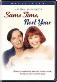 Same Time Next Year 1978 Movies Worth Watching Alan Alda The Sweetest Thing Movie