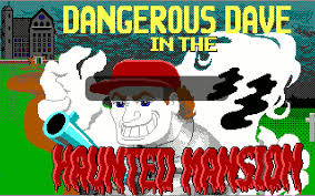 Maybe you would like to learn more about one of these? Dangerous Dave In The Haunted Mansion Js Dos