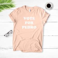 Vote For Pedro Shirt Napoleon Dynamite Shirt Vote For Pedro T Shirt Napolean Dynamite Pedro Tee Funny From Move Shirt