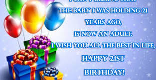 Happy 21st birthday son quotes. Happy 21st Birthday Wishes Messages 2happybirthday