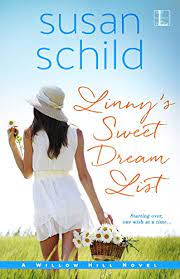 Available to own sweet dreams #1 star struck #2 true love? Linny S Sweet Dream List A Willow Hill Novel Book 1 English Edition Ebook Schild Susan Amazon De Kindle Shop