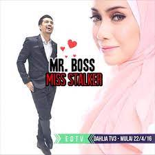 Miss stalker | episod 20. Tontonhd Mr Boss Miss Stalker Tonton 2016 Full Episod 14