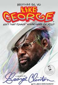 Brothas Be, Yo Like George, Ain't That Funkin' Kinda Hard