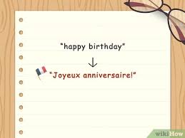 4 Ways To Say Happy Birthday In French Wikihow