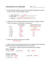 Place molecules into an electric field to experimentally determine if they are polar or nonpolar. Intermolecular Forces Worksheet Answers Pdf Intermolecular Forces Worksheet Name Key 1 In What Type S Of Molecules Will Each Of The Following Course Hero