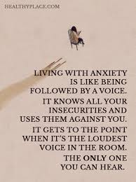 Browse +200.000 popular quotes by author, topic, profession. Quotes On Anxiety Healthyplace