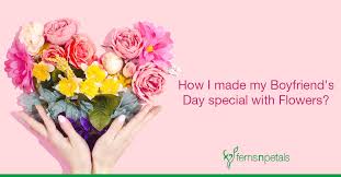 Maybe you would like to learn more about one of these? How I Made My Boyfriend S Day Special With Flowers Ferns N Petals