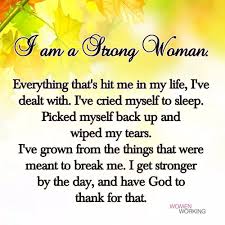 I am a player seated at the table alongside everyone else, and from this day forward, i will play my own hand as i see fit. Lose Of A Child I Am A Strong Woman Inspirational Words Of Wisdom Inspirational Quotes Positive Inspiration