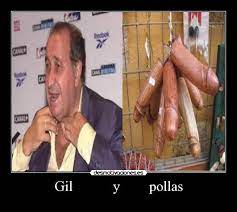 Gil y pollas | Desmotivaciones