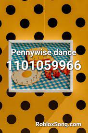 Pennywise Dance Roblox Id Roblox Music Codes Roblox Music Codes Roblox Roblox Id