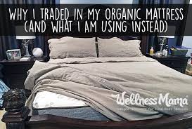 why i got rid of my organic mattress