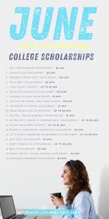 59 June Scholarships To Help You Pay For School Scholarships Scholarships For College College Money