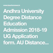 Andhra University Degree Distance Education Admission 2018 19 Ug Application Form Au Distance Degree B A B Com University Distance Education University Degree
