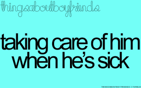 Things About Boyfriends Sick Quotes Things About Boyfriends Flirty Quotes