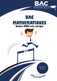 Les examens de cette année ont lieu, dans des circonstances exceptionnelles en raison de la propagation du. Devoirs Mathematique Avec Corriges Toute L Annee Bac Math 2022 Bac Tunisie
