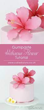 Gumpaste Hibiscus Flower Video Tutorial Www Cakesbylynz C Cakesbylynz Flower Gump Sugar Flowers Tutorial Fondant Flower Tutorial Flower Video Tutorials