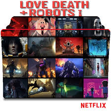 Audience reviews for love, death & robots: Love Death And Robots By Halo296 On Deviantart