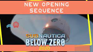 Subnautica Below Zero New Opening Cinematic Update 2020 New Opening Subnautica Below Zero Story Arc