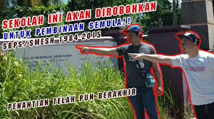 Pusat prestasi nasional sekretariat jenderal kementerian pendidikan dan kebudpaedyoamaann. Vlog Sekolah Ini Akan Dirobohkan Sabah Malaysia Ep 2 Youtube