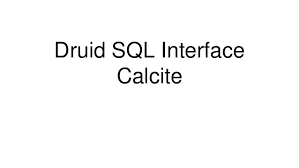 Querying Druid In Sql With Superset