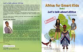 Complete englishsmart (new edition) grade 3: Africa For Smart Kids Book1 Let S Talk About Africa Globuntu Books Africa For Smart Kids Kindle Edition By Achaleke Beatrice Literature Fiction Kindle Ebooks Amazon Com