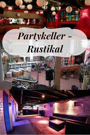 Ein Rustikaler Partykeller Eignet Sich Ideal Fur Die Nachste Geburtstagsfeier Ein Partykeller Hat Einige Vorteile Es K Partyraum Partyraum Mieten Partykeller