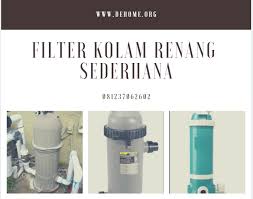Pada artikel sebelumnya, ragamikan.com telah mengulas beberapa topik seputar kolam ikan ini. Filter Kolam Renang Sederhana Dehome