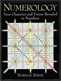Numerology Your Character And Future Revealed In Numbers