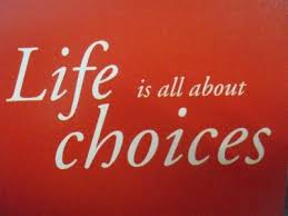 Life Is All About Choices Choices Quotes Inspirational Words Christian Stories