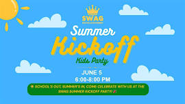 ☀️ SWAG Summer Kickoff Party 2026 ☀️