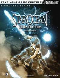 Star ocean till the end of time guide. Star Ocean Tm Till The End Of Time Tm Official Strategy Guide Hollinger Beth 0752073003906 Amazon Com Books