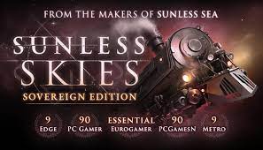 An adventure on the high skies, with roguelike elements and lots of lovely words. Sunless Skies Sovereign Edition On Steam