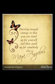 Maya Angelou Maya Angelou Quotes Maya Angelou Butterfly Quotes