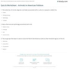 If you fail, then bless your heart. Quiz Worksheet Animals In American Folklore Study Com