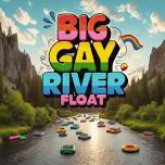 The 2026 Big Gay River Float