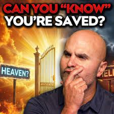 What John Really Teaches About the Assurance of Heaven