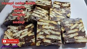Kek kukus coklat mocha putih telur ~ resepi terbaik via. Resepi Kek Batik Simple Sedap Tanpa Telur Sukatan Cawan Youtube