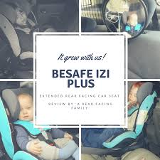 Besafe Izi Plus Car Seat Review Car Seat Reviews Rear Facing Car Seat Car Seats