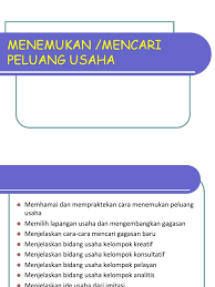 Tips menemukan peluang usaha yang berpotensi di sekitar anda. Bab 3 Menemukan Peluang Usaha