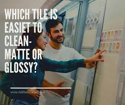 Are matt tiles harder to clean. Which Tile Is Easiest To Clean Matte Or Glossy Tile Cleaning