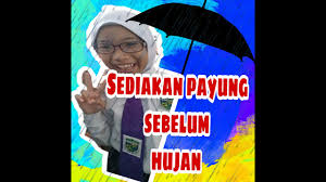 Maksud peribahasa melentur buluh biarlah dari rebungnya; Peribahasa Sediakan Payung Sebelum Hujan Youtube