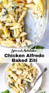 This Spinach Artichoke Chicken Alfredo Baked Ziti Recipe Makes A Wonderful Dinner And Is Easier To Make Than You Baked Ziti Recipe Chicken Alfredo Ziti Recipes