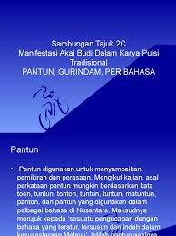 Jika dipahami seara detail, bentuk gurindam hampir sama dengan puisi, namun isinya sama dengan pantun. Tajuk 2c Konsep Masyarakat Dalam Pantun Gurindam Dan Peribahasa